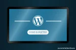 Tentang CMS WordPress yang Populer