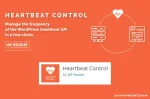 Fungsi Heartbeat Control by WP Rocket