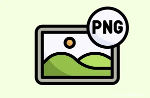 Kelemahan Format Gambar PNG, Yuk Cari Tahu