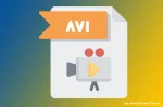 Keunggulan AVI (Audio Video Interleave)