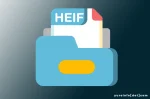Keunggulan HEIF (High Efficiency Image File Format)