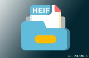 Keunggulan HEIF (High Efficiency Image File Format)