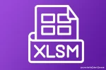 Keunggulan Format File XLSM