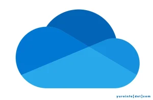 Sejarah Microsoft OneDrive, Yuk Cari Tahu